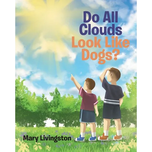 Do All Clouds Look Like Dogs? - Paperback