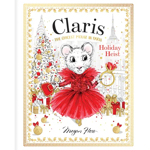 Claris: Holiday Heist: Claris: The Chicest Mouse in Paris - Board Book