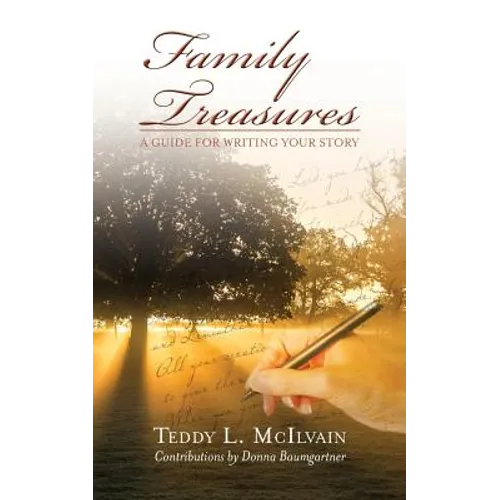 Family Treasures: A Guide for Writing Your Story - Paperback