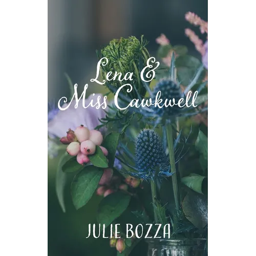 Lena and Miss Cawkwell - Paperback