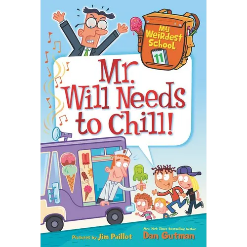 Mr. Will Needs to Chill! - Paperback