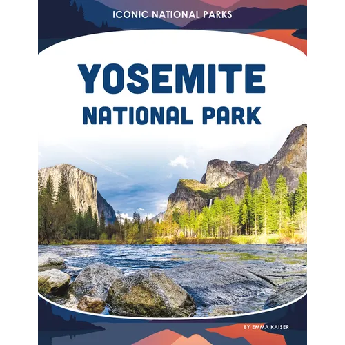 Yosemite National Park - Library Binding