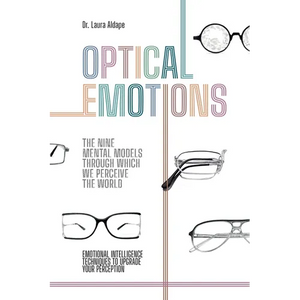 Optical Emotions: The Nine Mental Models Through Which We Perceive the World - Paperback