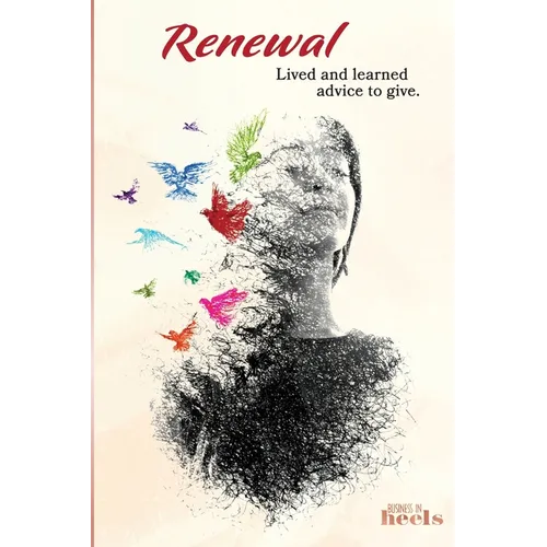 Renewal: Lived and Learned Advice to Give - Paperback
