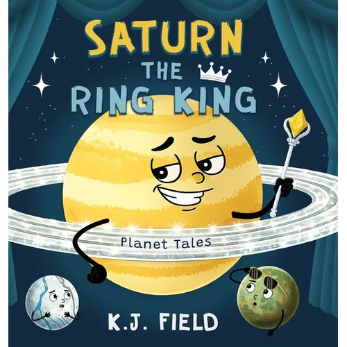 Saturn the Ring King - Hardcover