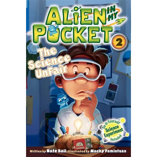 Alien in My Pocket #2: The Science Unfair - Paperback