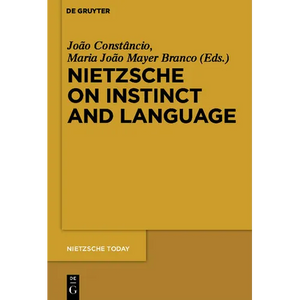 Nietzsche on Instinct and Language - Paperback