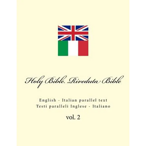Holy Bible. Riveduta Bible: English - Italian Parallel Text. Testi Paralleli Inglese - Italiano - Paperback
