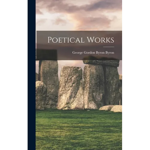 Poetical Works - Hardcover