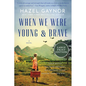 When We Were Young & Brave - Paperback
