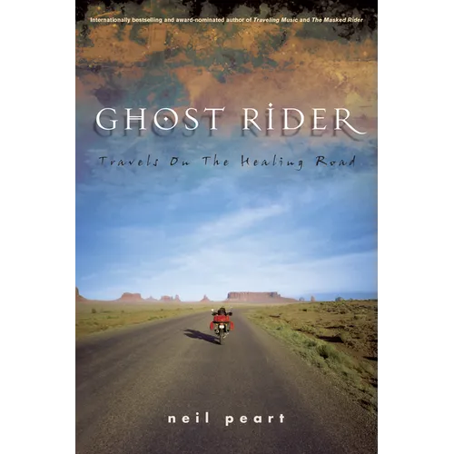 Ghost Rider: Travels on the Healing Road - Paperback