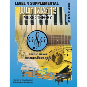 LEVEL 4 Supplemental Answer Book - Ultimate Music Theory: LEVEL 4 Supplemental Answer Book - Ultimate Music Theory (identical to the LEVEL 4 Supplemen - Paperback