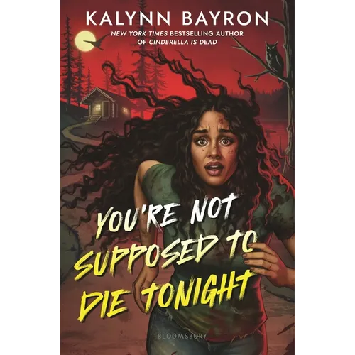 You're Not Supposed to Die Tonight - Hardcover