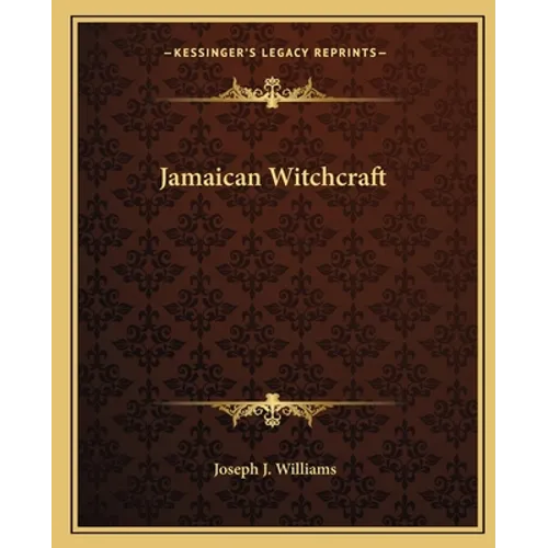 Jamaican Witchcraft - Paperback