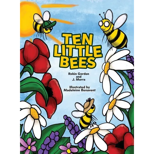 Ten Little Bees - Hardcover