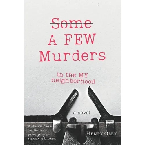 A Few Murders in My Neighborhood - Paperback