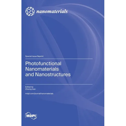 Photofunctional Nanomaterials and Nanostructures - Hardcover