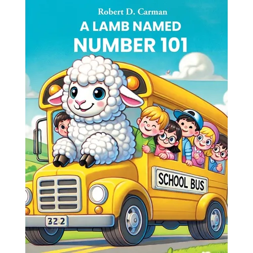 A Lamb Named Number 101 - Paperback