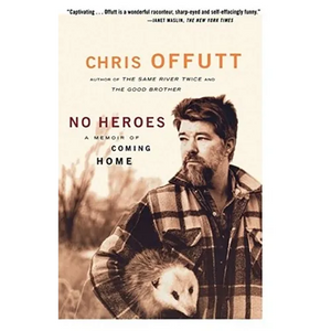 No Heroes: A Memoir of Coming Home - Paperback