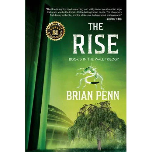 The Rise: Book 3 in The Wall Trilogy - Paperback
