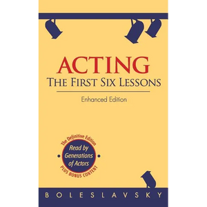 Acting: The First Six Lessons (Enhanced Edition) - Paperback