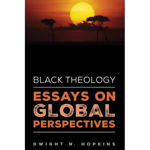 Black Theology--Essays on Global Perspectives - Paperback