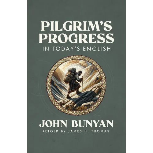 Pilgrim's Progress in Today's English - Paperback