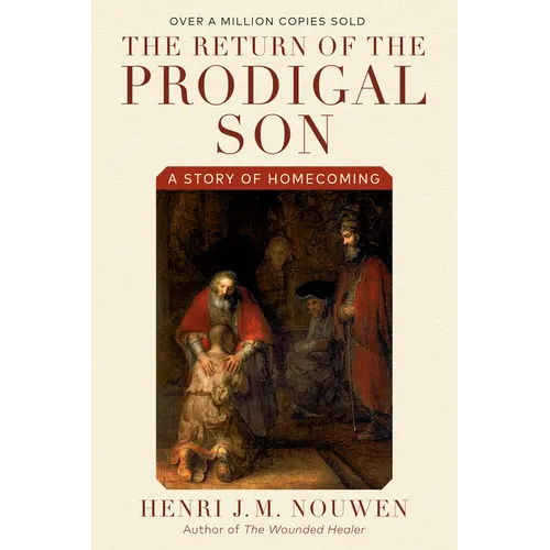 The Return of the Prodigal Son: A Story of Homecoming - Paperback