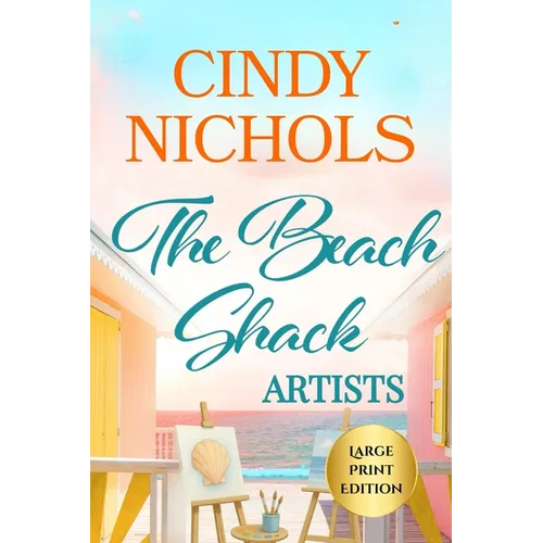 The Beach Shack Artists Large Print Edition - Paperback