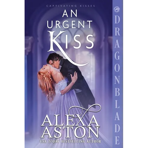 An Urgent Kiss: A Regency Historical Romance - Paperback
