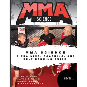 MMA Science: A training, Coaching, and Belt Ranking Guide - Paperback