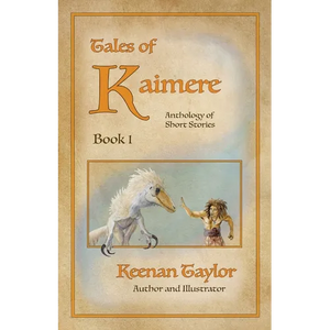 Tales of Kaimere: Anthology 1 - Paperback