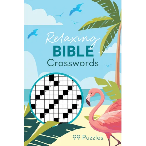 Relaxing Bible Crosswords: 99 Puzzles - Paperback