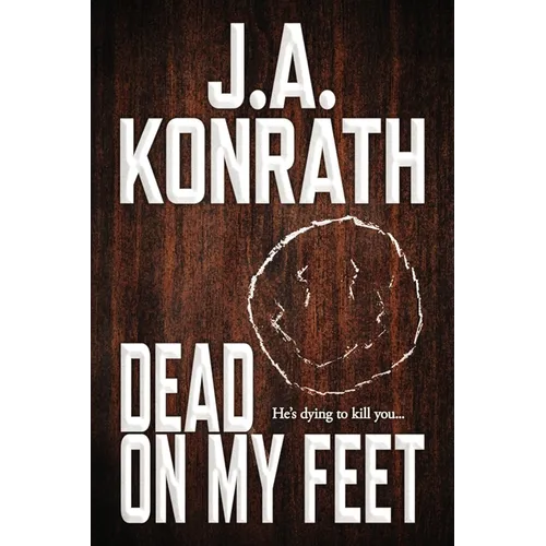 Dead On My Feet - A Thriller - Paperback