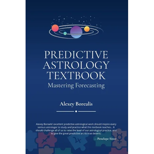 Predictive Astrology Textbook: Mastering Forecasting - Paperback