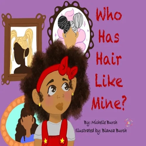 Who Has Hair Like Mine? - Paperback