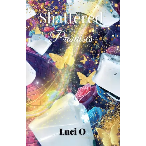 Shattered Promises - Paperback