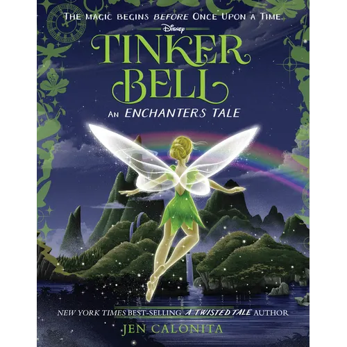 Tinker Bell: An Enchanters Tale - Hardcover