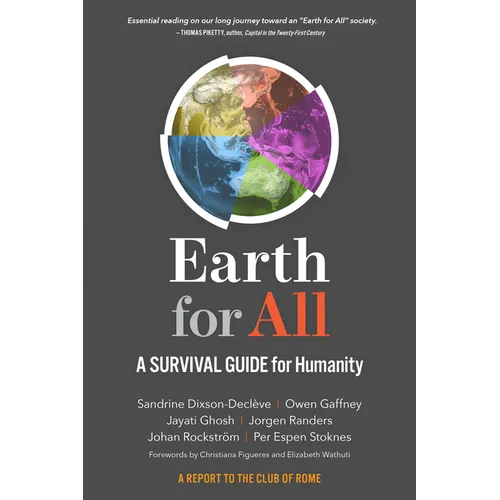 Earth for All: A Survival Guide for Humanity - Paperback