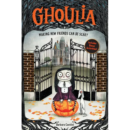 Ghoulia: Making New Friends Can Be Scary (Book #1) - Paperback