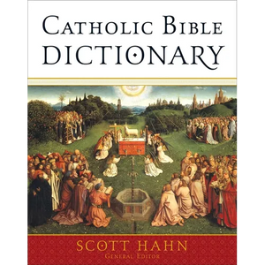 Catholic Bible Dictionary - Hardcover