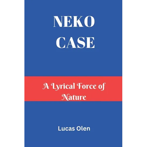 Neko Case: A Lyrical Force of Nature - Paperback