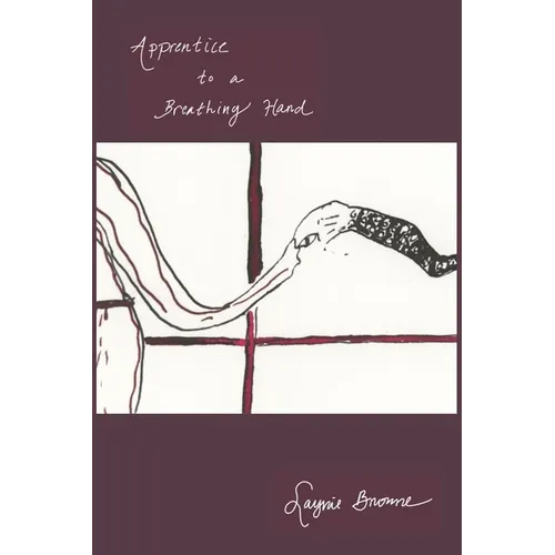 Apprentice to a Breathing Hand - Paperback
