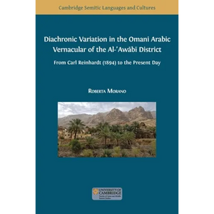 Diachronic Variation in the Omani Arabic Vernacular of the Al-ʿAwābī District - Paperback