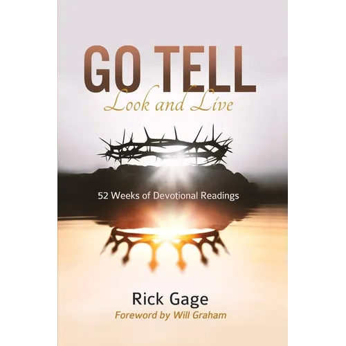 Go Tell Look and Live - Paperback