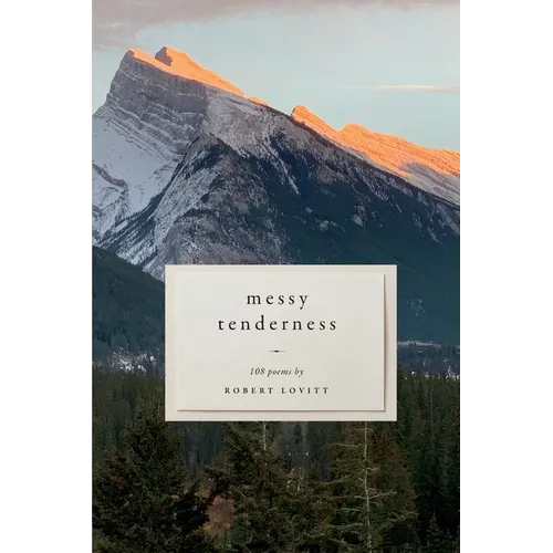Messy Tenderness - Paperback