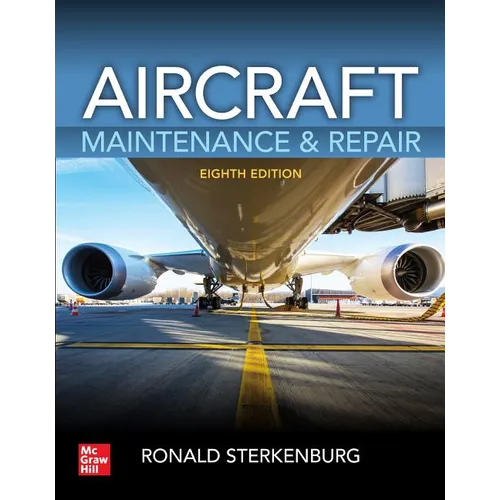 Aircraft Maintenance & Repair, Eighth Edition - Paperback