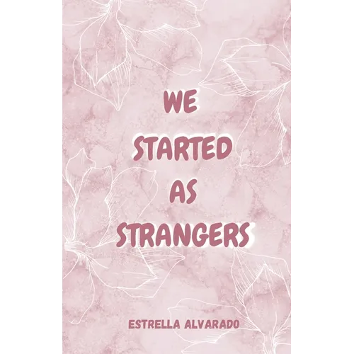 We started as strangers - Paperback