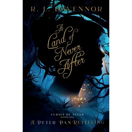 A Land of Never After: A Peter Pan Retelling - Paperback