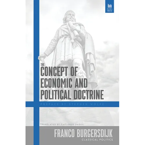 The Concept of Economic and Political Doctrine - Paperback